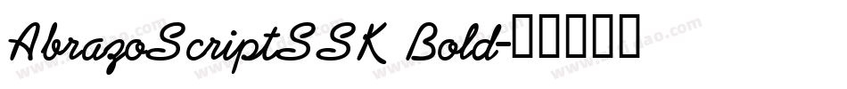 AbrazoScriptSSK Bold字体转换